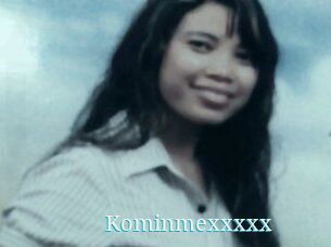 Kominmexxxxx