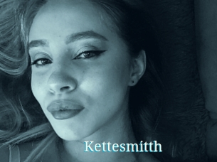 Kettesmitth
