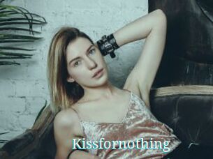 Kissfornothing