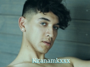Kitanamkxxx