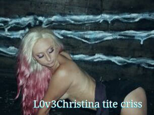 L0v3Christina_tite_criss