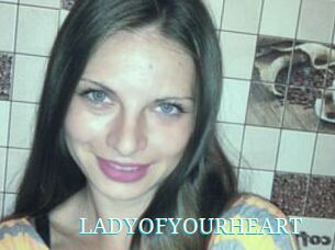 LADY_OF_YOUR_HEART