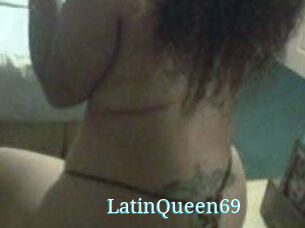 LatinQueen69