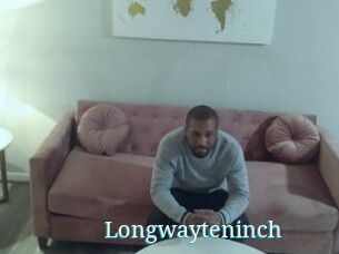 Longwayteninch