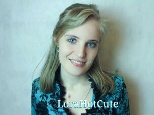 LoraHotCute