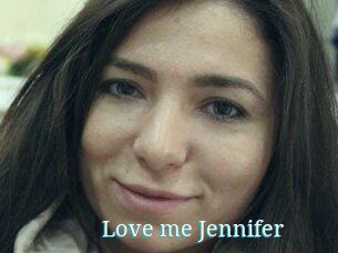Love_me_Jennifer