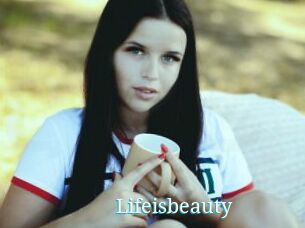Lifeisbeauty