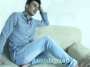 Louisbigcum