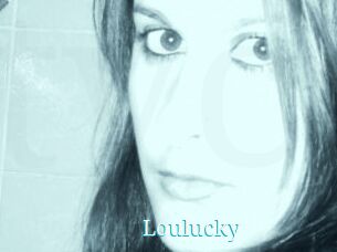 Loulucky