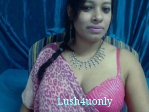 Lush4uonly