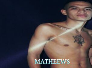 MATHEEWS