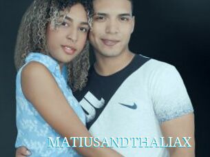 MATIUSANDTHALIAX