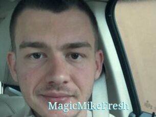 MagicMikeFresh