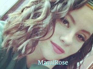 MamiRose