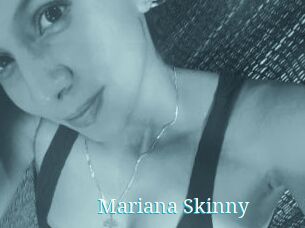 Mariana_Skinny