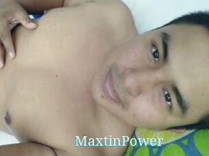MaxtinPower