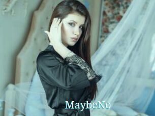 MaybeNo