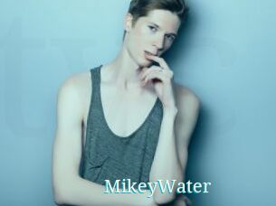 MikeyWater