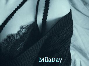 MilaDay