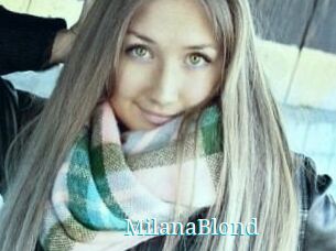 MilanaBlond