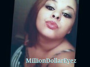 MillionDollarEyez