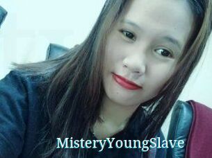 MisteryYoungSlave