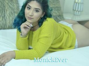 MonickEver