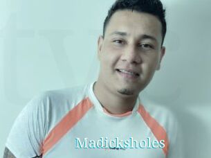Madicksholes