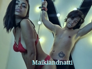 Maikiandnatti