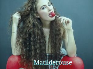 Matilderouse