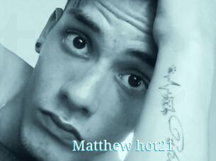 Matthew_hot21