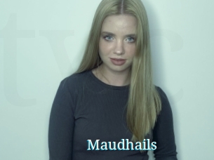 Maudhails