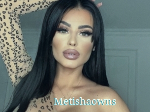 Metishaowns
