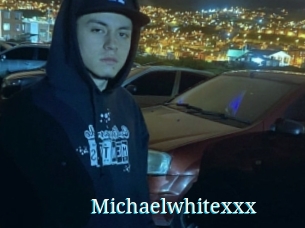 Michaelwhitexxx
