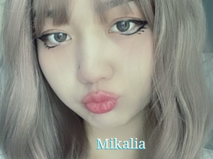 Mikalia