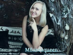 Milanaaqueen