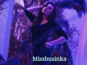 Missbusinka