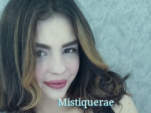 Mistiquerae