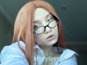 Mistyfevere