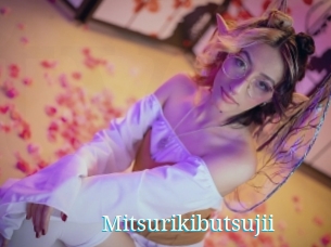 Mitsurikibutsujii
