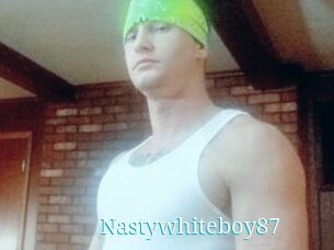 Nastywhiteboy87