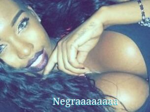 Negraaaaaaaa