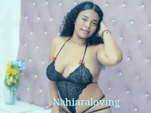 Nahiaraloving