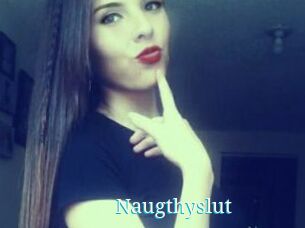 Naugthyslut