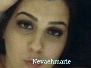 Nevaehmarie