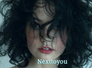 Nexttoyou
