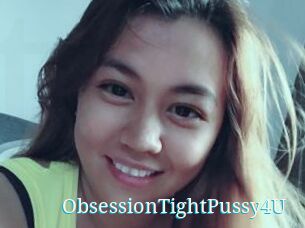 ObsessionTightPussy4U