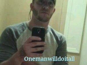 Onemanwilldoitall