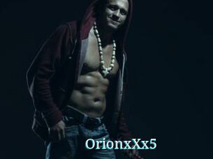 OrionxXx5