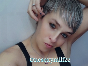 Onesexymilf22